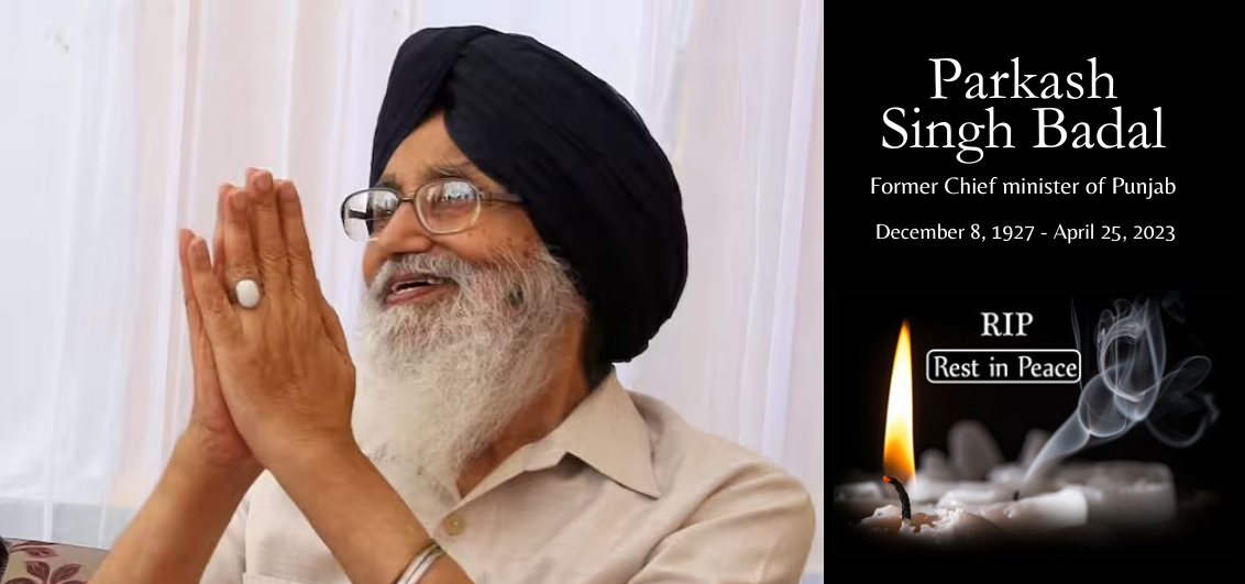 You are currently viewing Sarpanch to 5 times Chief Minister SAD patriarch and ex-Punjab CM Parkash Singh Badal passes away at 95